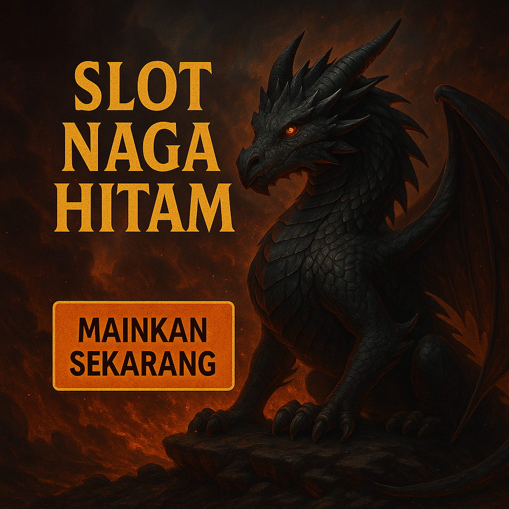 Slot Naga Hitam